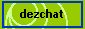 dezchat